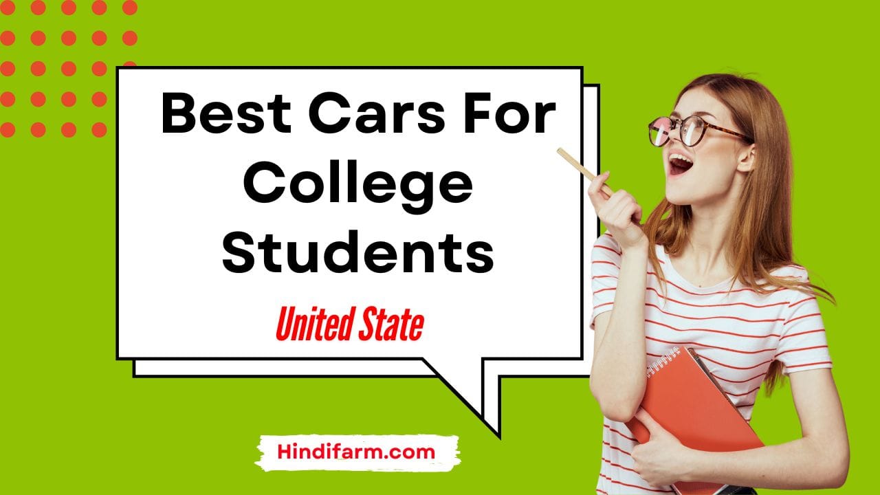 Best Cars For College Students
